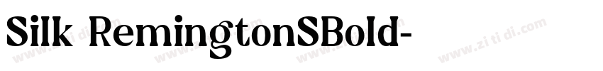 Silk RemingtonSBold字体转换